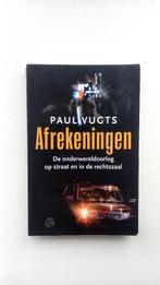 Boek "Afrekeningen" van Paul Vugts, Boeken, Overige Boeken, Gelezen, Criminaliteit, Paul Vugts, Verzenden