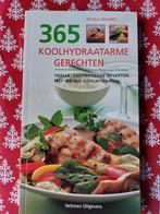 365 Koolhydraatarme Gerechten - Nieuw Receptenboek, Boeken, Ophalen of Verzenden