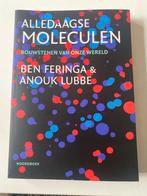 Alledaagse Moleculen - Ben Feringa & Anouk Lubbe, Ophalen of Verzenden, Zo goed als nieuw, Natuurwetenschap