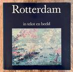 Rotterdam in tekst en beeld - Jan Eijkelboom; v Oudheusden -, Ophalen of Verzenden, Jan Eijkelboom; Pieter van Oudheusden, 20e eeuw of later