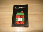 Erskine Caldwell - Dicht bij huis, Ophalen of Verzenden, Gelezen