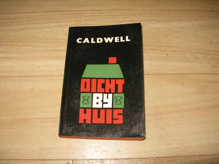 Erskine Caldwell - Dicht bij huis, Boeken, Romans, Gelezen, Ophalen of Verzenden