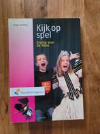 Kijk op Spel - Drama voor de Pabo, Ophalen of Verzenden, Gelezen, Toneel, Holger de Nooij