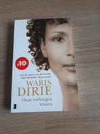 Onze verborgen tranen - Waris Dirie, Ophalen of Verzenden, Zo goed als nieuw