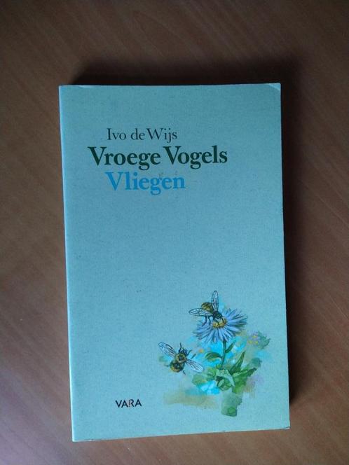 Wijs, Ivo de. Vroege vogels. Vliegen, Boeken, Gedichten en Poëzie, Zo goed als nieuw, Ophalen of Verzenden