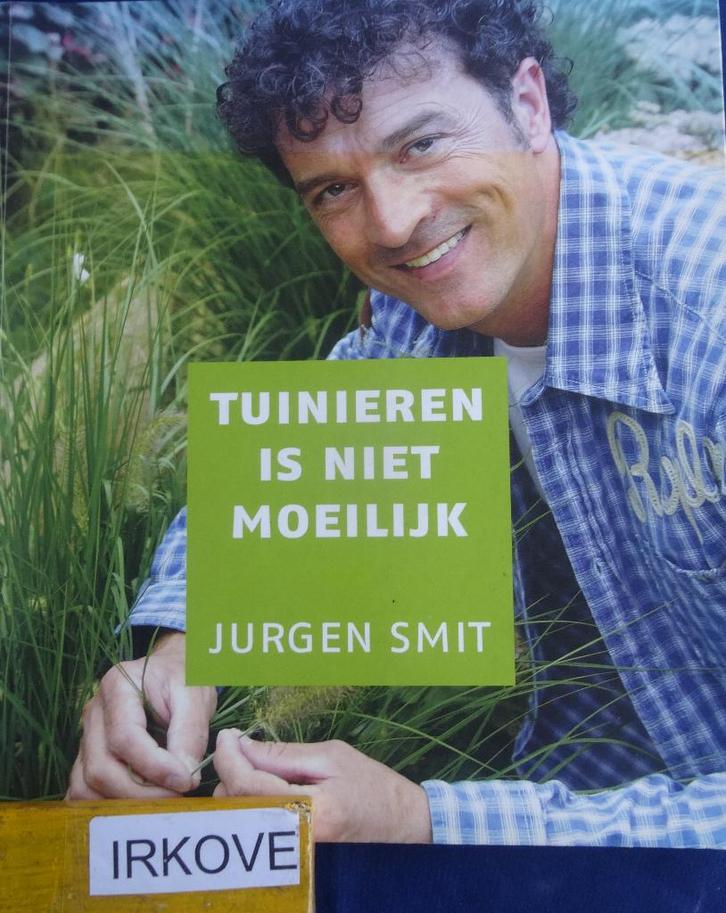 TUINIEREN IS NIET MOEILIJK * Jurgen Smit *, Boeken, Wonen en Tuinieren, Zo goed als nieuw, Tuinieren en Tuinplanten, Verzenden