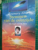 Rosemary Altea - stemmen van de overzijde, Boeken, Verhaal of Roman, Ophalen of Verzenden, Zo goed als nieuw, Spiritualiteit algemeen