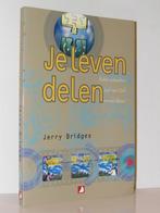 Jerry Bridges - Je leven delen, Boeken, Ophalen of Verzenden, Zo goed als nieuw, Christendom | Protestants
