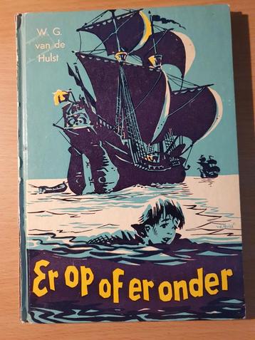 Er op of er onder - W.G. van de Hulst beschikbaar voor biedingen