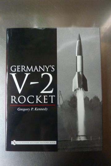 Germany's V-2 Rocket - Gregory P. Kennedy beschikbaar voor biedingen