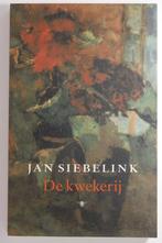 De kwekerij - Jan Siebelink (2007), Verzenden, Zo goed als nieuw, Nederland