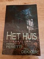 Het Huis - Frank Peretti & Ted Dekker - Thriller, Boeken, Ophalen of Verzenden, Zo goed als nieuw, Frank Peretti & Ted Dekker