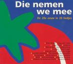Cd Die Nemen We Mee: De 20e eeuw in 20 liedjes (Pop), Ophalen of Verzenden, Zo goed als nieuw, Nederlandstalig