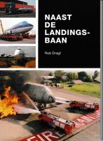 naast de landingsbaan, Boeken, Ophalen of Verzenden, Nieuw, Vliegtuig
