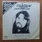 Seger, Bob - Against the wind - Single is TOP, Cd's en Dvd's, Vinyl Singles, Gebruikt, Verzenden, 7 inch, Single