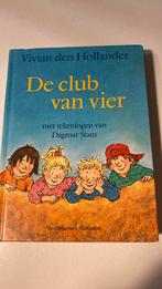 Vivian den Hollander - De club van vier, Boeken, Ophalen of Verzenden, Zo goed als nieuw, Vivian den Hollander
