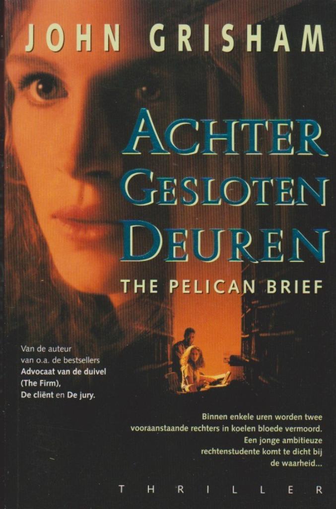 John Grisham Achter gesloten deuren, Boeken, Thrillers, Gelezen, Amerika, Ophalen of Verzenden