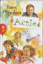 Actie Hans Mijnders 9789033119606, Ophalen of Verzenden, Zo goed als nieuw, Hans Mijnders