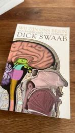 Dick F. Swaab - Wij zijn ons brein, Ophalen of Verzenden, Zo goed als nieuw, Dick F. Swaab