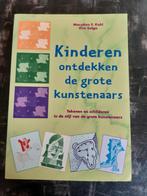 M.F. Kohl - Kinderen ontdekken de grote kunstenaars, Boeken, Ophalen of Verzenden, M.F. Kohl; K. Solga, Zo goed als nieuw