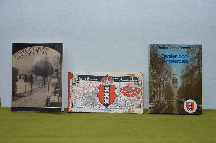 3 oude boeken over Amsterdam: In `t Wapen van Amsterdam, Boeken, Geschiedenis | Stad en Regio, Gelezen, 20e eeuw of later, Ophalen of Verzenden