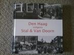 Den Haag volgens Stal & Van Doorn (2010), Boeken, Geschiedenis | Stad en Regio, Ophalen of Verzenden, 20e eeuw of later, Zo goed als nieuw