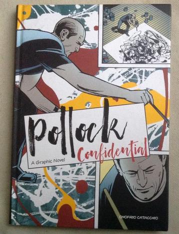  Pollock Confidential a Graphic Biography Jackson Pollock  beschikbaar voor biedingen