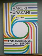 Murakami, Romanschrijver van beroep (2019), Wereld overig, Haruki Murakami, Ophalen of Verzenden, Zo goed als nieuw