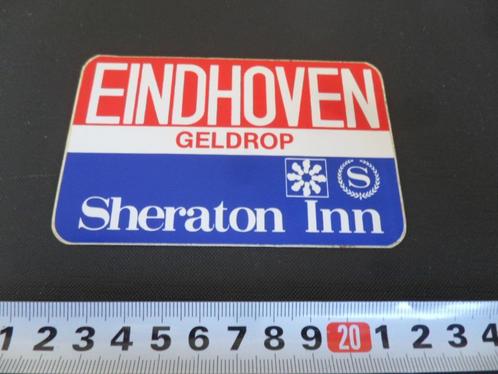 sticker ehv eindhoven geldrop sheraton inn hotel, Verzamelen, Stickers, Zo goed als nieuw, Bedrijf of Vereniging, Ophalen