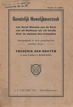 Frederik van Houten - Geestelijk huwelijksverzoek, Verzenden, Gelezen