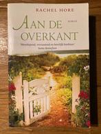 Aan de Overkant - Rachel Hore - Roman, Ophalen of Verzenden, Gelezen, Europa overig