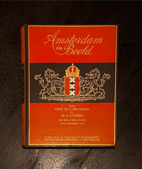 Amsterdam in Beeld - H. Brugmans & A. Loosjes (5e druk), Boeken, Geschiedenis | Stad en Regio, Gelezen, 20e eeuw of later, Ophalen of Verzenden