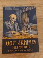 Oom Jannus met de pet door W.G. van de Hulst, Antiek en Kunst, Antiek | Boeken en Bijbels, Ophalen of Verzenden