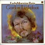 LP Gordon Lightfoot - Early morning rain, Singer-songwriter, 12 inch, Verzenden