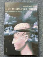 Het Misdadige Brein - Antoine de Kom, Boeken, Ophalen of Verzenden, Gelezen, Klinische psychologie