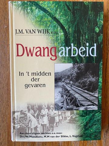 Dwangarbeid - J.M. van Wijk e.a. beschikbaar voor biedingen