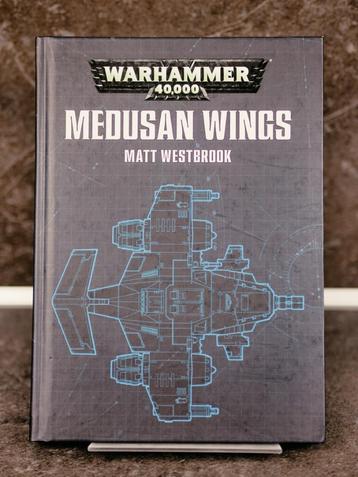 Medusan Wings, Warhammer 40k, Matt Westbrook, hardback beschikbaar voor biedingen
