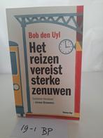Het reizen vereist sterke zenuwen - Bob den Uyl, Ophalen of Verzenden, Zo goed als nieuw, Overige onderwerpen, Bob den Uyl