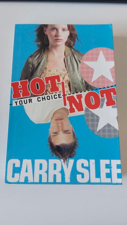 Carry Slee - Your choice Hot or not, Boeken, Kinderboeken | Jeugd | 13 jaar en ouder, Zo goed als nieuw, Ophalen of Verzenden