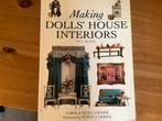 Making Dolls house interiors, Boeken, Hobby en Vrije tijd, Ophalen of Verzenden, Zo goed als nieuw, Overige onderwerpen