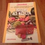 R. Oppedijk - Voeding als medicijn, Ophalen of Verzenden, Zo goed als nieuw, R. Oppedijk