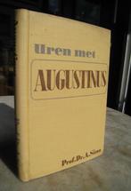 Sizoo, Prof. Dr. A. - Uren met Augustinus (1947), Boeken, Godsdienst en Theologie, Ophalen of Verzenden, Zo goed als nieuw