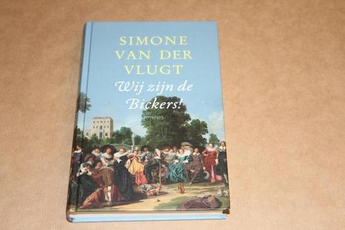 Wij zijn de Bickers! - Simone van der Vlugt, Boeken, Geschiedenis | Stad en Regio, Zo goed als nieuw, 20e eeuw of later, Ophalen of Verzenden