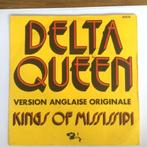 Kings Of Mississipi Delta Queen 7" PS FH 1972 french press, Gebruikt, 7 inch, Single, Ophalen of Verzenden