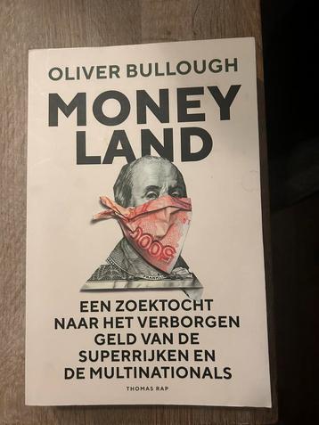 Oliver Bullough - Moneyland