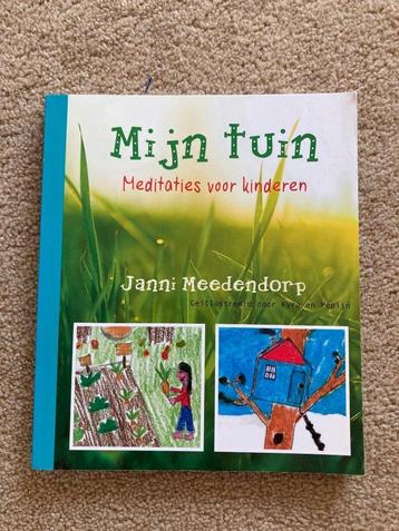 Mijn tuin, meditaties voor kinderen - Janni Meedendorp beschikbaar voor biedingen