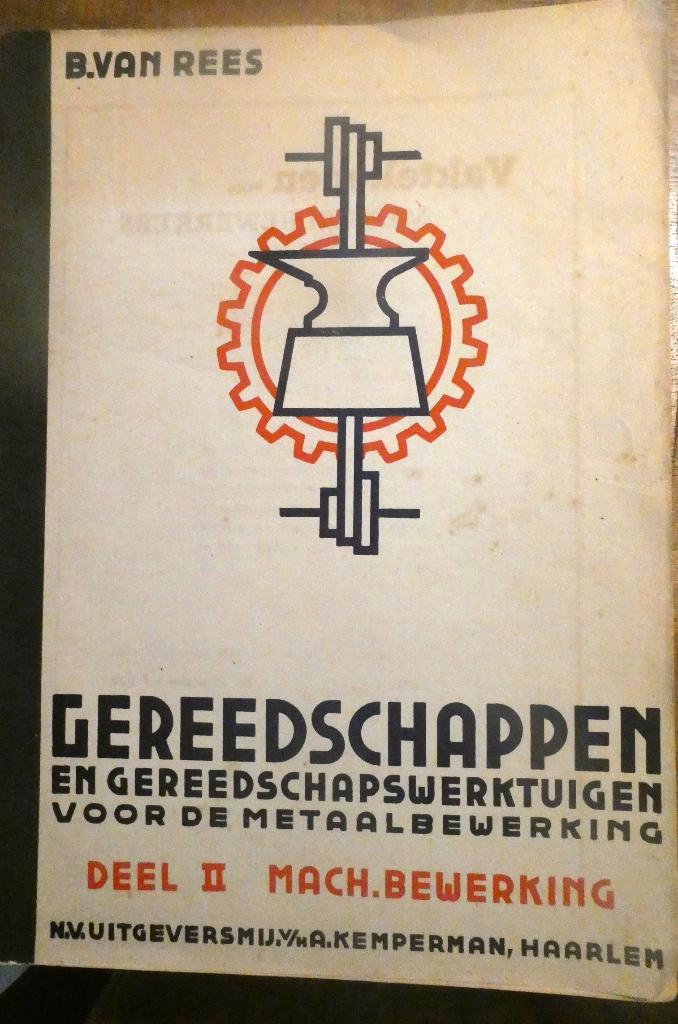 Metaaltechniek / Gereedschappen Machinale bewerking, Boeken, Techniek, Gelezen, Metaaltechniek, Verzenden