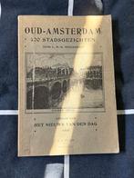 Oud-Amsterdam: 100 Stadsgezichten (1907), Ophalen of Verzenden, 20e eeuw of later, Gelezen
