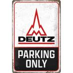 Deutz Parking only tractor relief reclamebord van metaal, Verzenden, Nieuw, Auto's
