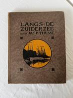 Langs de Zuiderzee Jac P Thijsse Verkade Album Boek, Boeken, Ophalen of Verzenden, Gelezen, Jac. P. Thijsse, Plaatjesalbum
